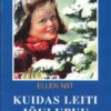 kuidas leiti joulupuu