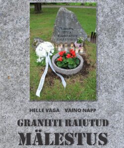 Graniiti raiutud mälestus